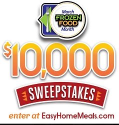 Easy Home Meals Sweepstakes: $10,000 March Frozen Food Month Giveaway at www.easyhomemeals.com
