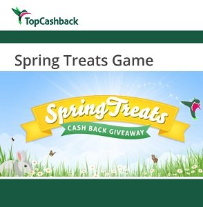 TopCashback.com Sweepstakes: Spring Treats Win $500 Cash Prize