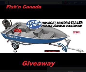  Fish'n Canada Contests Boat giveaway at fishncanada.com