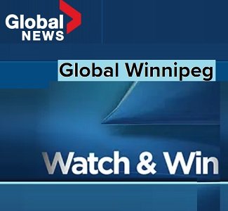 Global News Winnipeg Watch & Win Contest