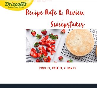 Driscolls Berries Recipe Rate Review Contest: Win Prize Packs