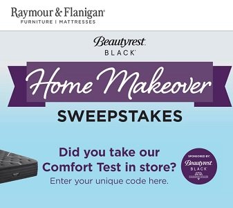 Raymour & Flanigan Sweepstakes  Enter the Beautyrest Black Home Makeover codes at www.raymourflanigan.com/Home-Makeover-Sweeps20 to win mattress prizes