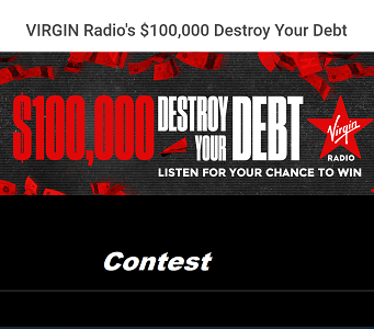 VIRGIN Radio's $100,000 Destroy Your Debt