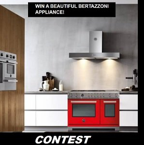 Ma Cucina Bertazzoni contest win the Bertazzoni appliance of your dreams.
