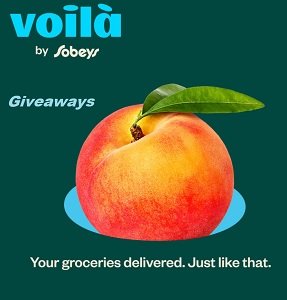 Voilà by Sobeys Contest: Win $2,500 in Free Groceries