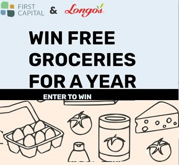 First Capital Contest: Win Free Groceries (Longos) For A Year at  www.new.fcr.ca