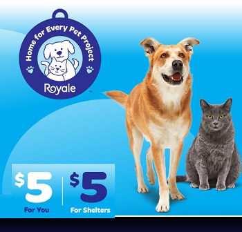 Royale CA Pets: Get $5 Coupon & Home For Every Pet Project