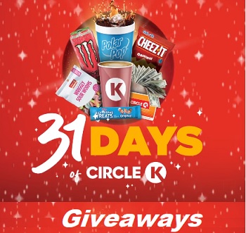 31 Days of Circle K Contest win daily prizes