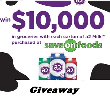 a2milk.ca Giveaway: Win $10,000 of groceries at Save On Foods Prize a2milk.ca/grocerygiveaway