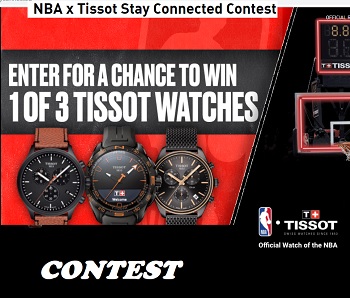 NBA Contest Stay Connected: Win 1 of 3 Tissot Watches