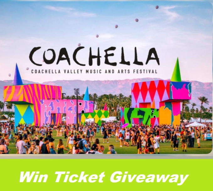  Coachella Giveaway - WIn Coachella Music & Art Festival Weekend Tickets