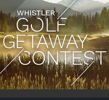 Whistler.com Golf Getaway Golfing Vacation Giveaway