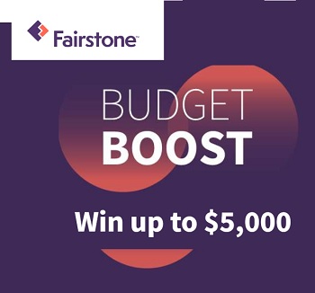 Fairstone Ca Budget Boost Contest: Win $5000 (Get a Loan Quote)