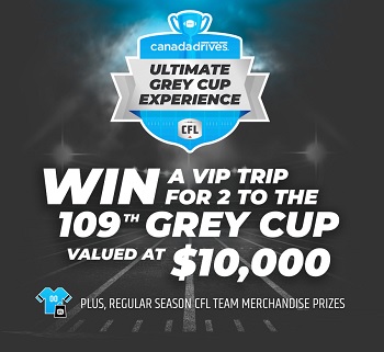 CanadaDrives.ca Contest Ultimate Grey Cup Experience Giveaway at cfl.canadadrives.ca/greycup