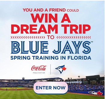 BlueJays.com Spring Training In Florida Contests 2022 Coca-Cola DreamWorld Giveaway