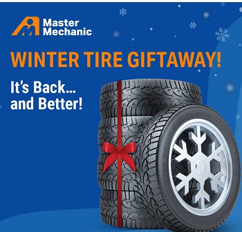 Master Mechanic Contest 2022 Master Mechanic Winter Tire Giveaway, at mastermechanic.ca/WinterTireGiftaway 