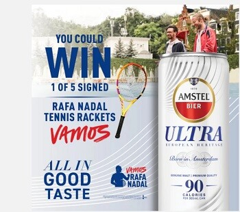 Amstel Ultra Contest: Win Rafa Nadal autographed tennis racket at amstelultratennis.ca  