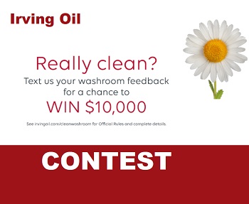 Irving Oil Sweepstakes: Win $10,000 Cash|Really Clean Washrooms Review