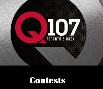 Q107 Toronto's Rock Station Contests -  Vacation, Music and Cash giveaways