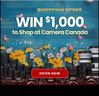 Camera Canada Contest: Win a $1,000 CameraCanada.com Shopping Spree